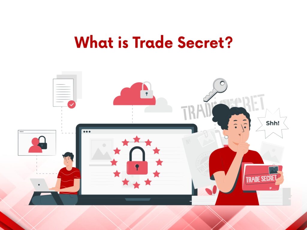 What is Trade Secret