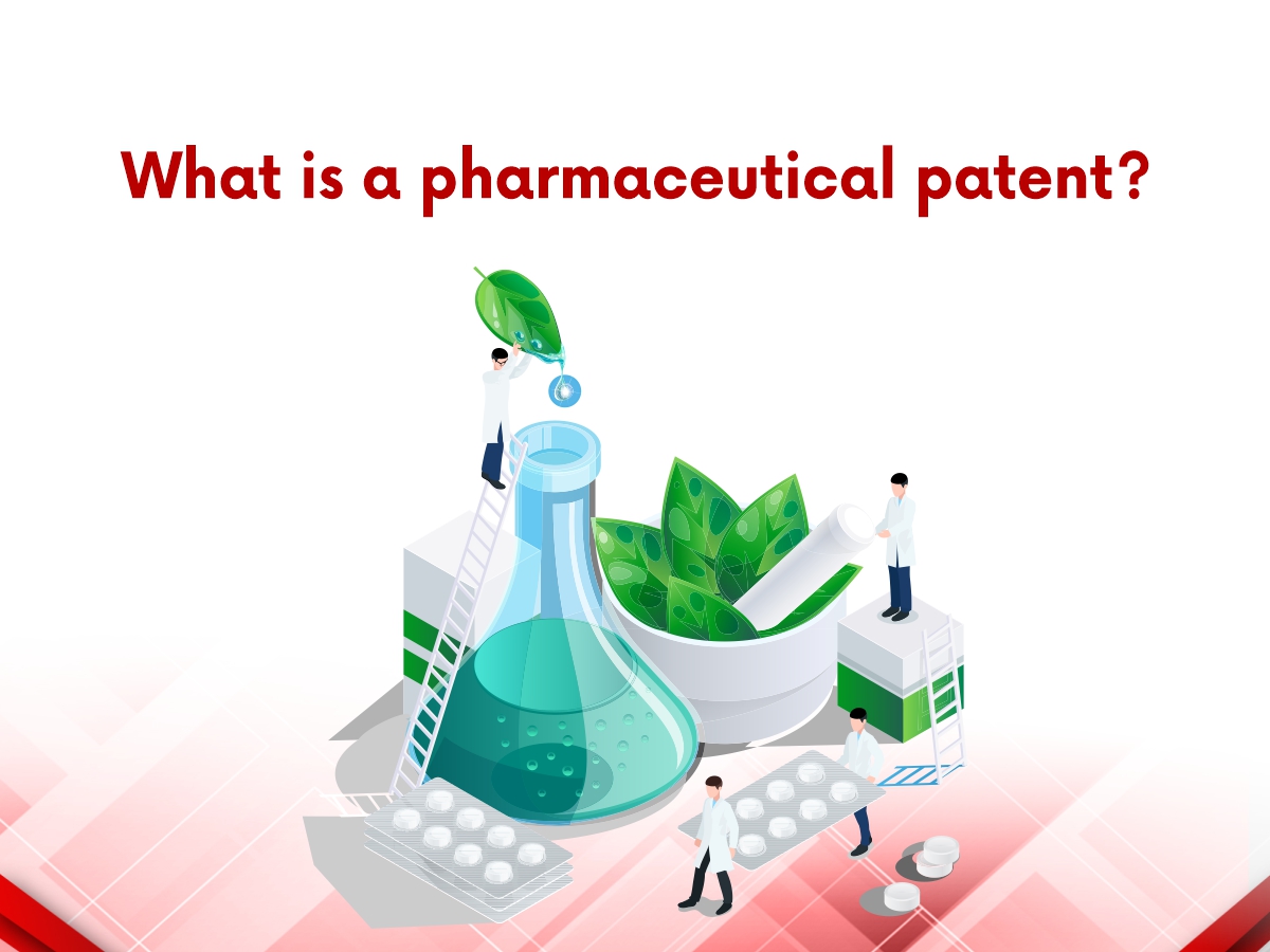 What is a pharmaceutical patent