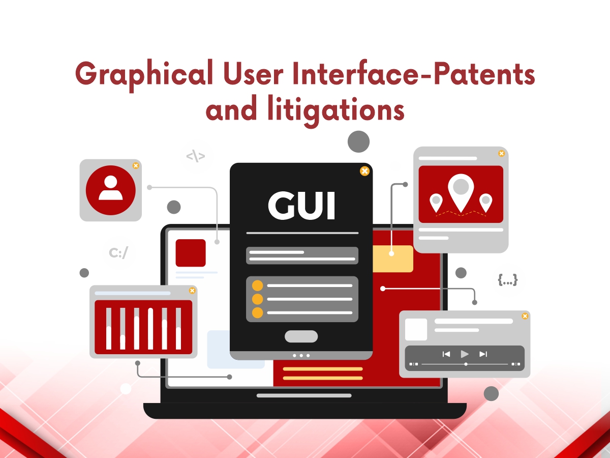 Graphical User Interface- Patents and litigations