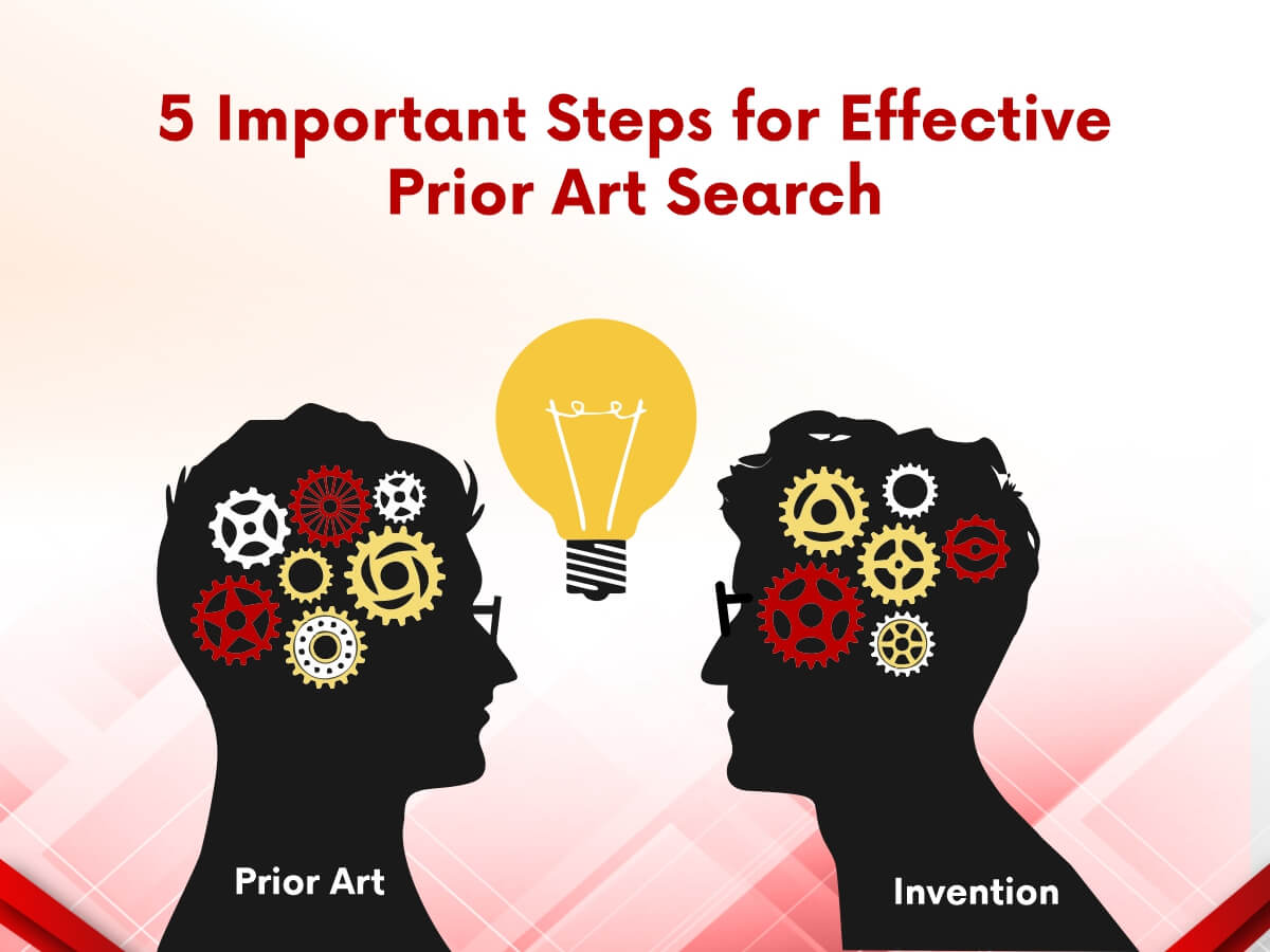 5 Important Steps for Effective Prior Art Search Blog