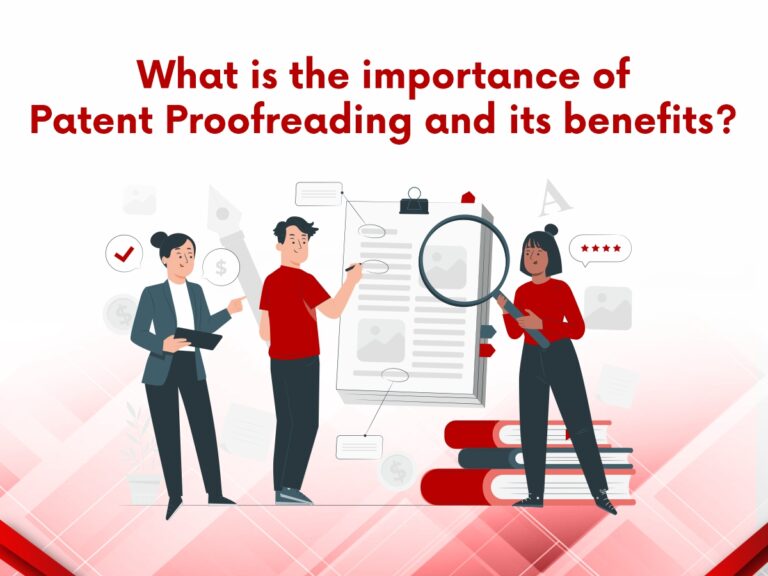 Patent Proofreading and its benefits