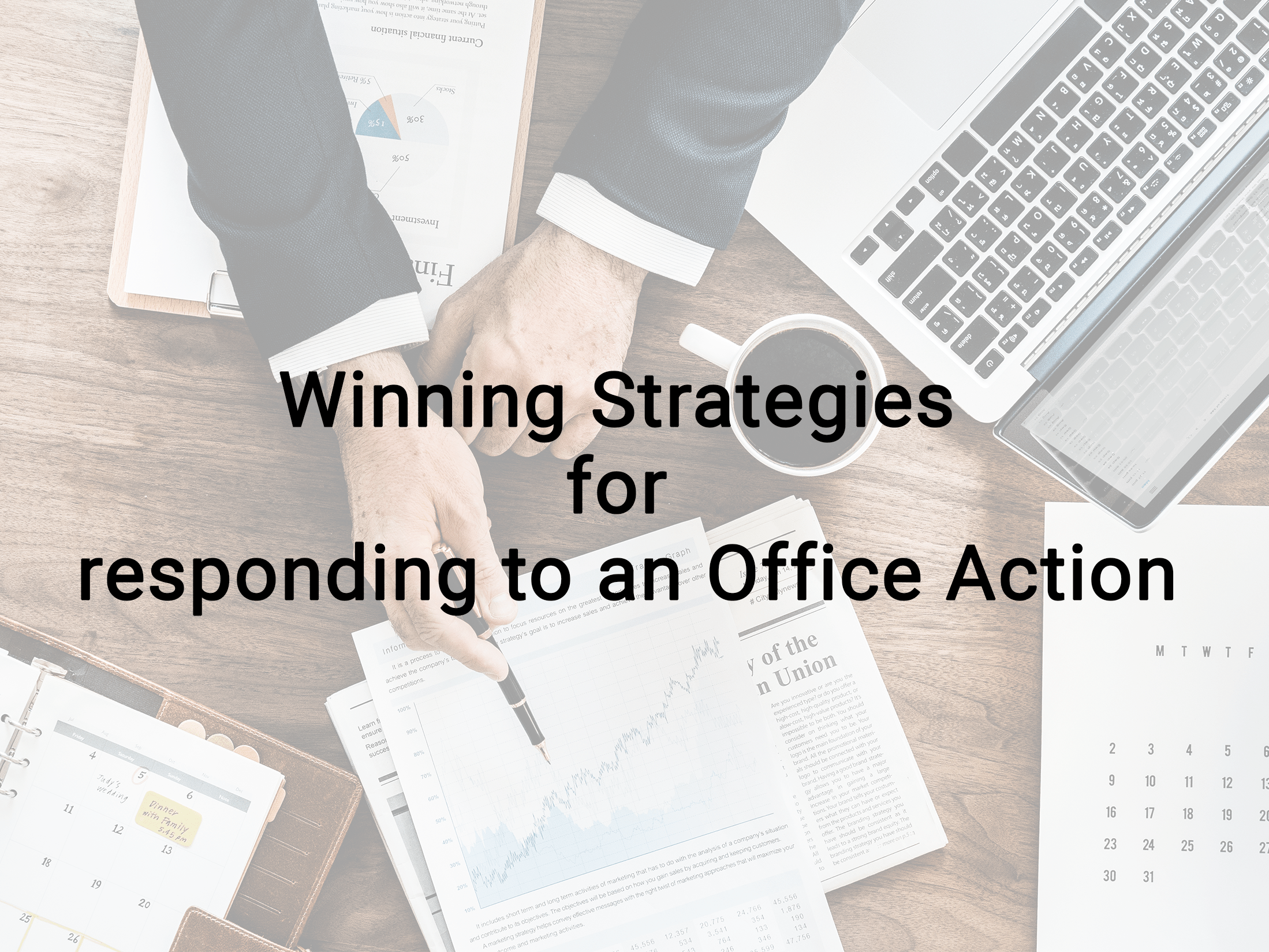 wining-strategy-for-responding-to-an-office-action