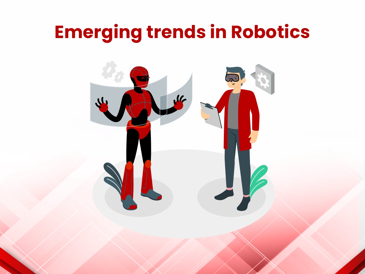Emerging Trend In Robotics