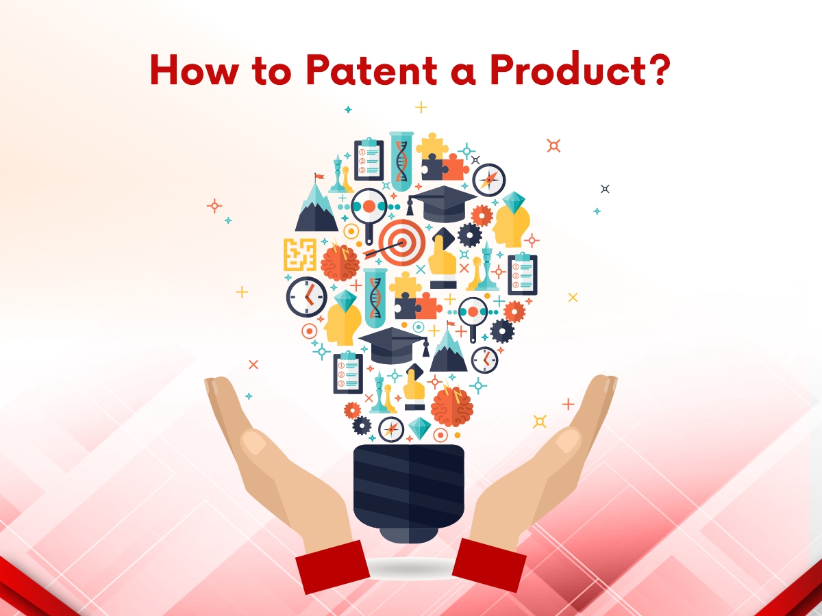 5 Steps to patent a product