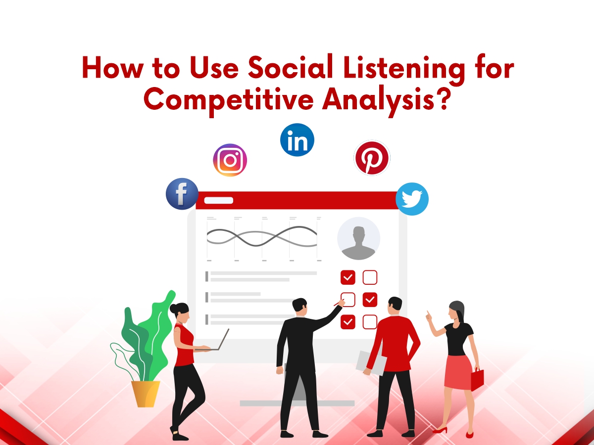 How to Use Social Listening for Competitive Analysis