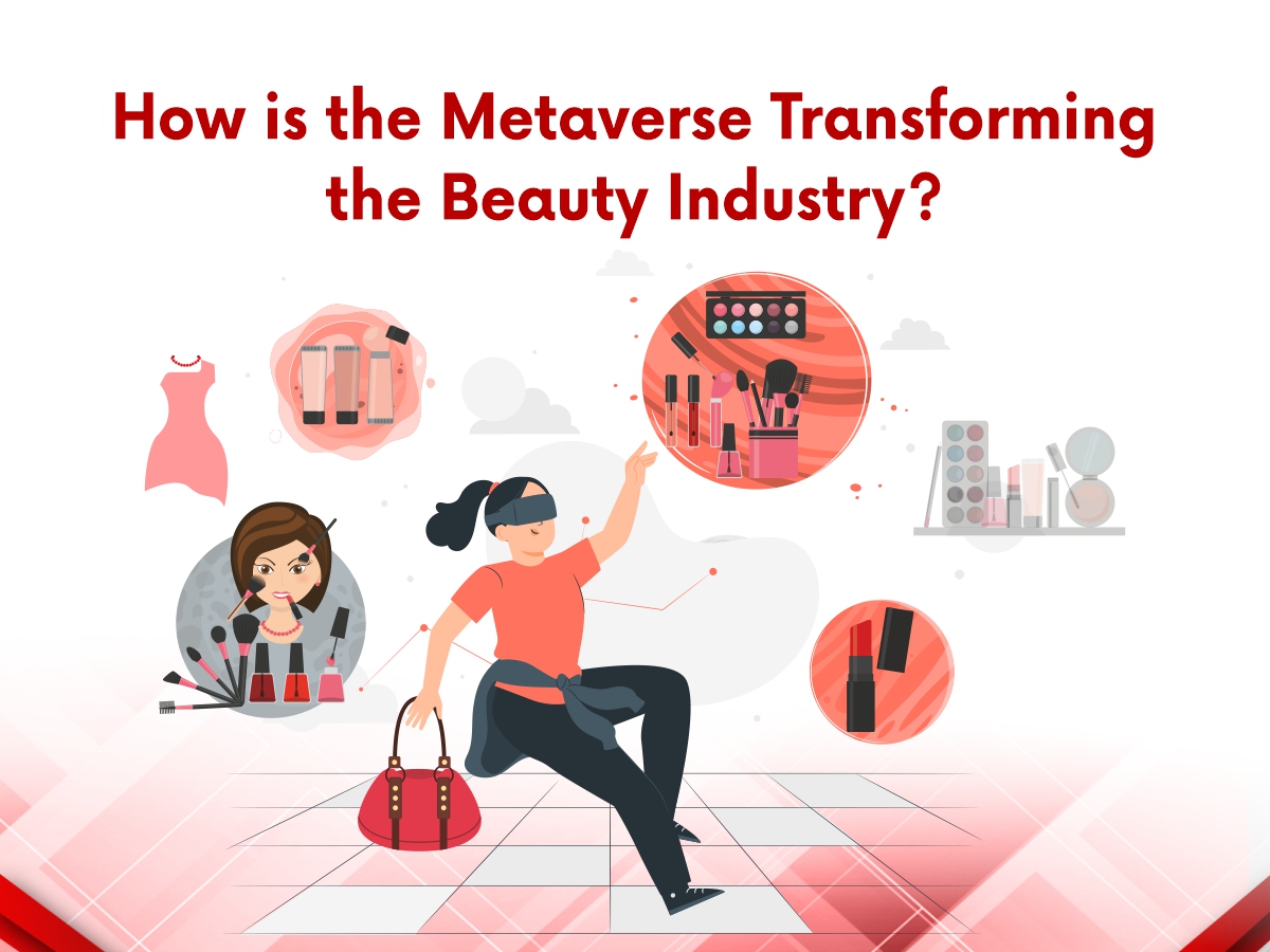 Metaverse Transforming the beauty industry