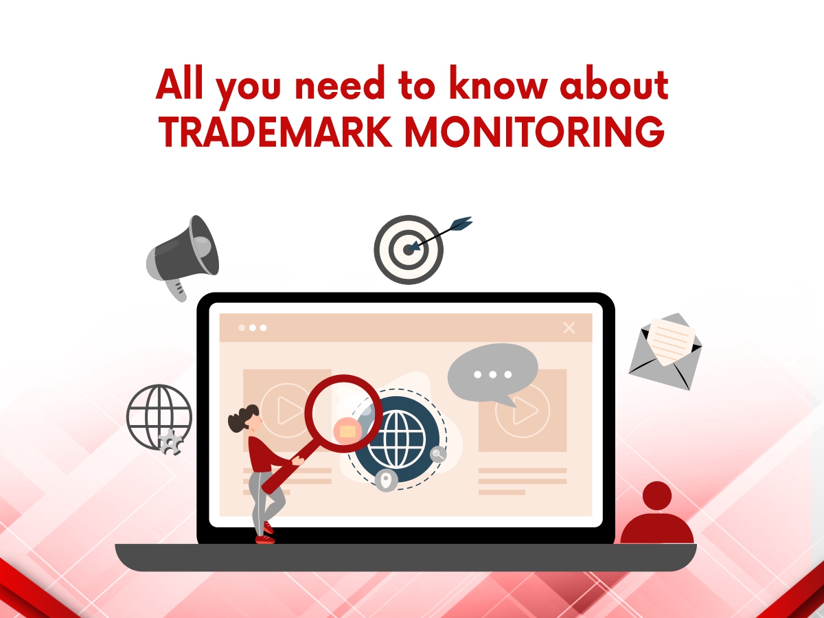 All you need to know about Trademark Monitoring