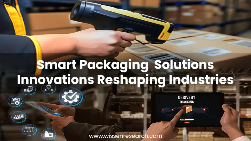 Smart Packaging Solutions Innovations Reshaping Industries