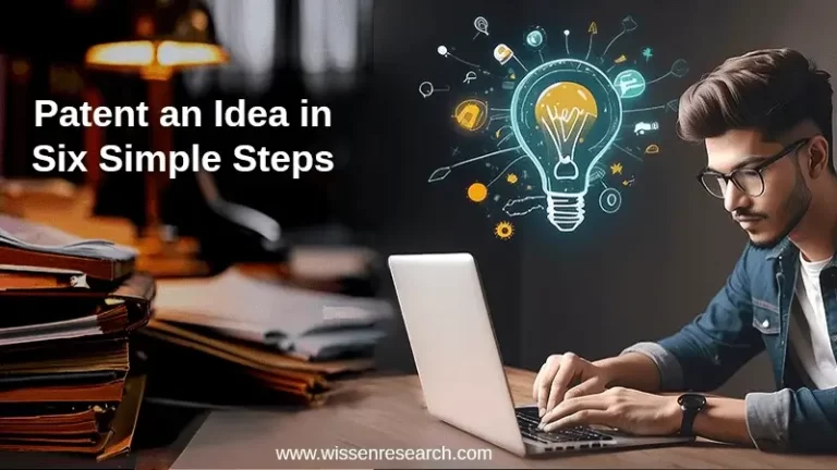 how to patent an idea in 6 Steps ?