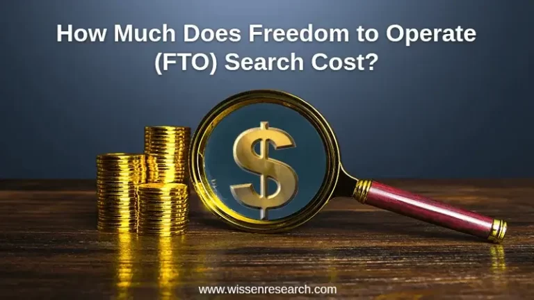 How Much Does Freedom to Operate (FTO) Search Cost?
