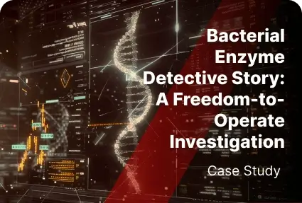 Bacterial Enzyme Detective Story- A Freedom-to-Operate Investigation (1)